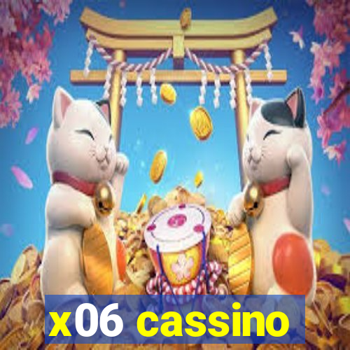 x06 cassino